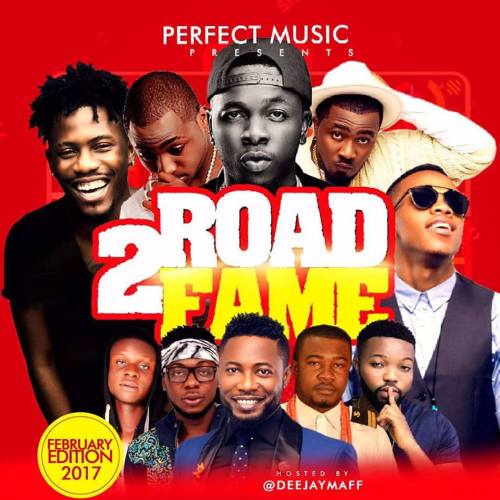 [Mixtape] DJ Maff Road 2 Fame Mix (Feburay 2017 Edition) Funflames