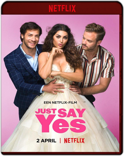 Just Say Yes (2021) 1080p NF WEB-DL Dual Latino-Holandés [Subt. Esp] (Romance. Comedia)