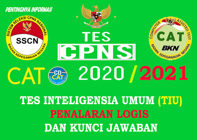 CPNS 2021Kumpulan Soalsoal dan Kunci Jawaban Ujian CAD, TWK, TPK,TIU CPNS 2021Kumpulan Soalsoal dan Kunci Jawaban Ujian CAD, TWK, TPK,TIU