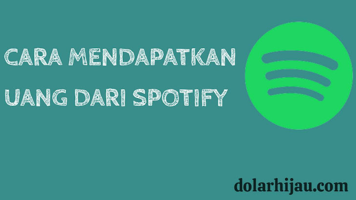 cara mendapatkan uang dari spotify