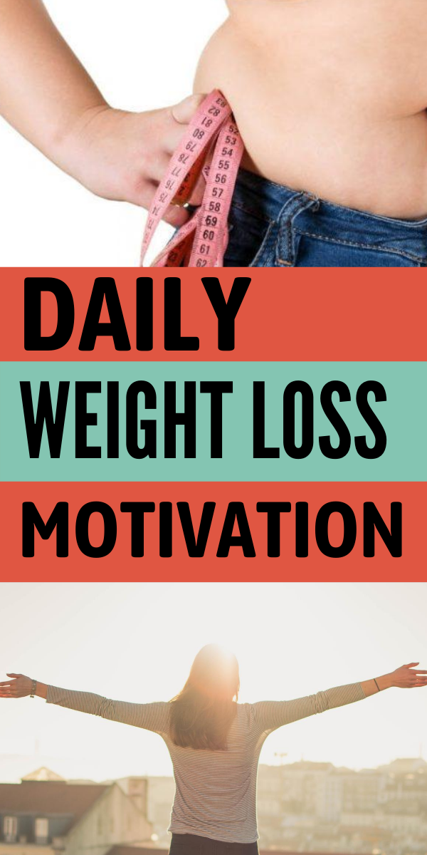 Daily Weight Loss Motivation Encouragement for weight loss motivation Health