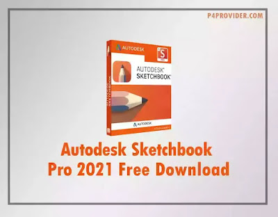 Autodesk Sketchbook Pro 2021 Free Download - p4provider.com Autodesk Sketchbook Pro 2021 Free Download - p4provider.com