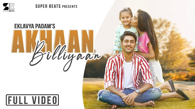 Akhaan Billiyaan : Eklavya Padam Full Lyrics  Alia | Latest Hit Punjabi songs 2020 | Super Beats