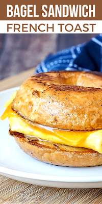 French Toast Bagel Breakfast Sandwich on Pinterest