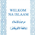 Islam & Afrikaans | Welkom Na Islaam - What is
