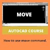 How to use move,copy & rotate Command .