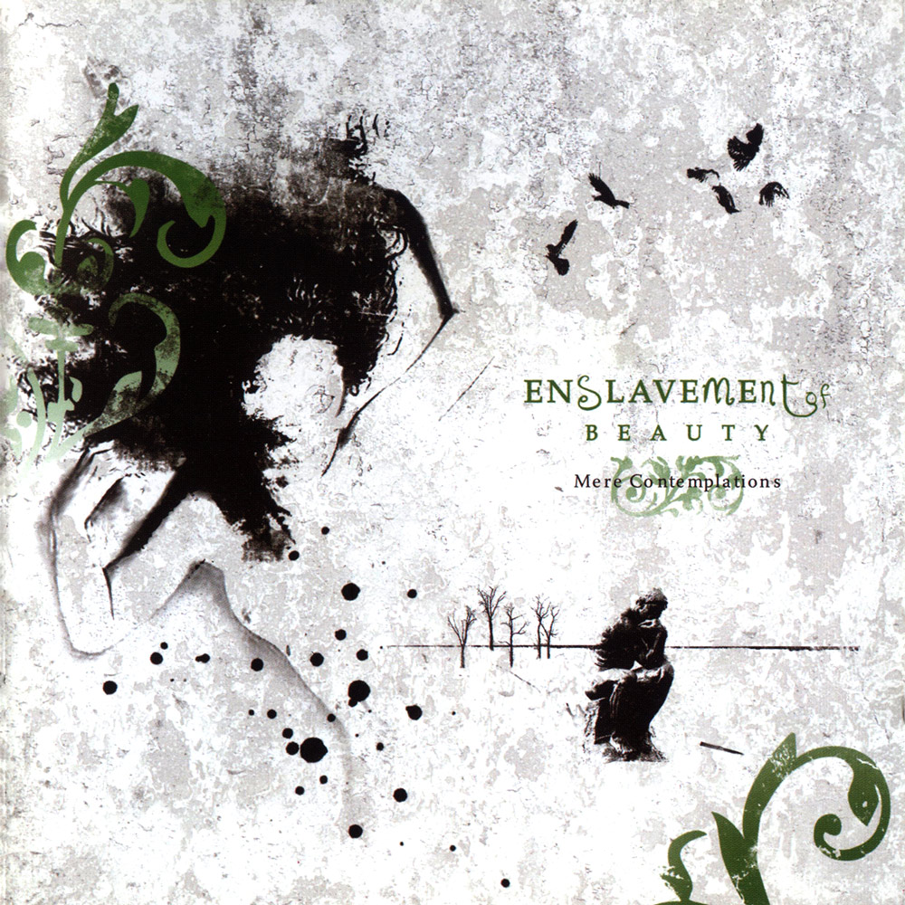Enslavement Of Beauty 2007 Mere Contemplations MelodicMetal MM