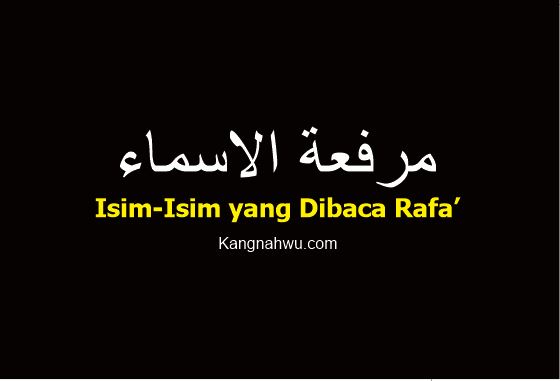 7 Tujuh Isim Yang Dibaca Rafa Nahwu