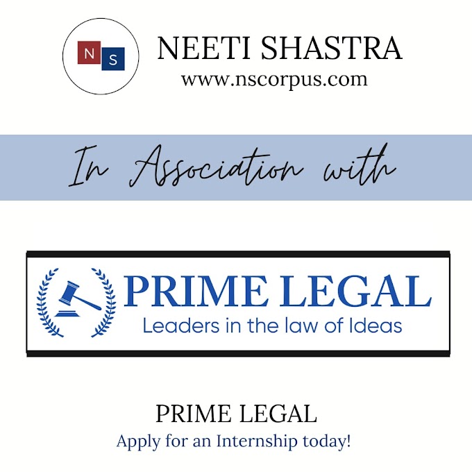 INTERNSHIP OPPORTUNITY WITH PRIME LEGAL BY NEETI SHASTRA 