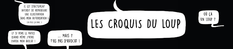 LES CROQUIS DU  LOUP