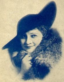 SOPHIE TUCKER - COMEDIENNE (1886-1966)