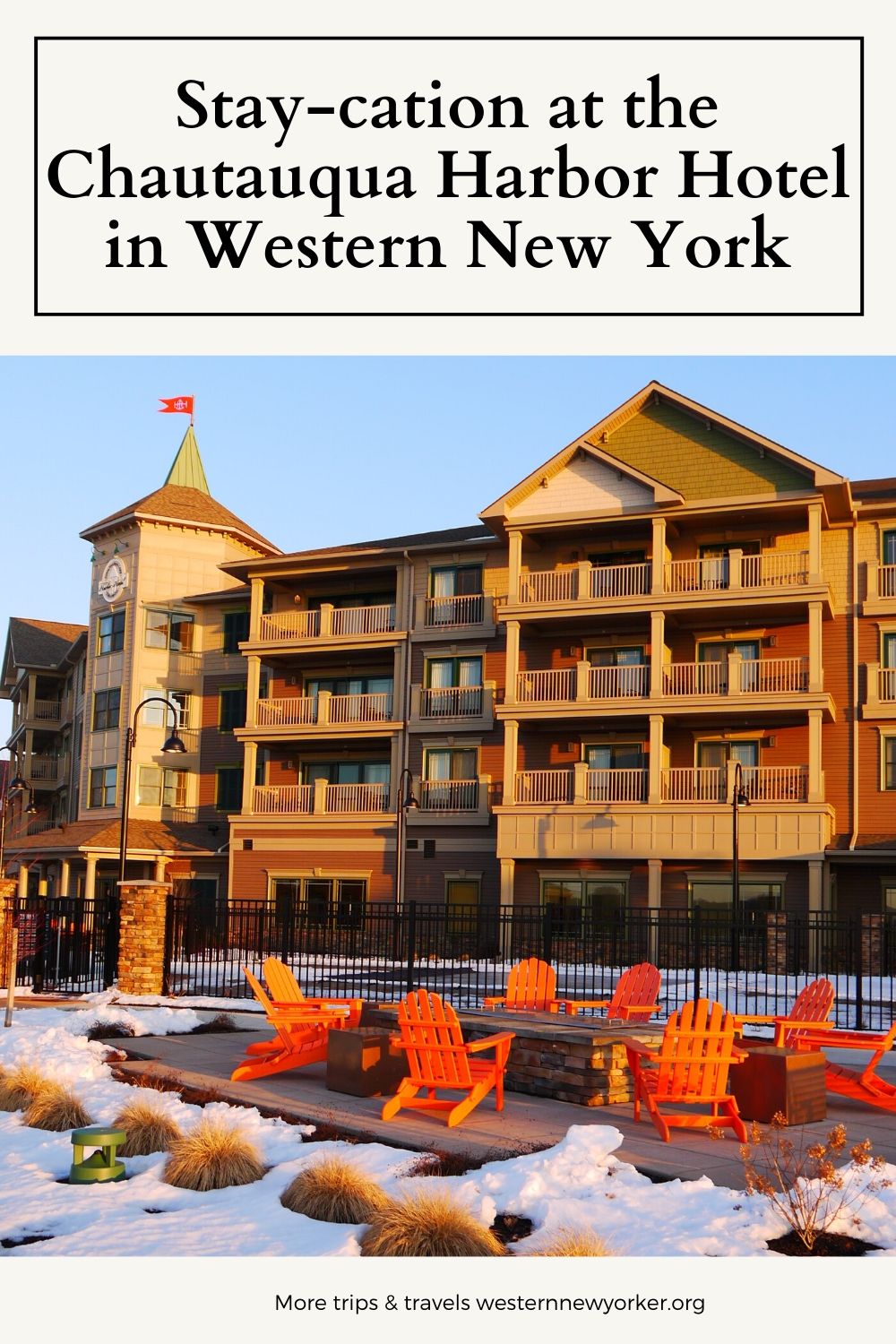 Our Staycation at the Chautauqua Harbor Hotel in Western New York