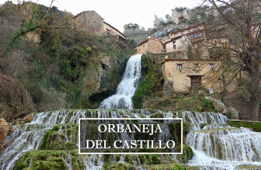 Orbaneja del Castillo y su cascada