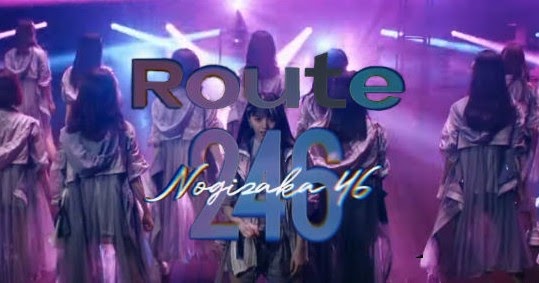 Chord Kunci Gitar Nogizaka46 Route 246 Lagu Spesial Lengkap