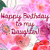 {2020) Happy Birthday, Daughter - Collection of Beautiful Birthday Wishes For Daughter
