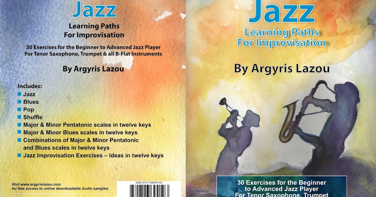 Jazz Learning Paths For Improvisation 30 Exercises for the Beginner to