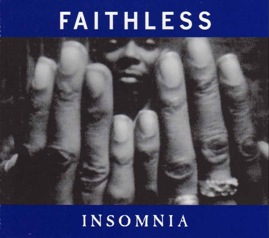 sukker bemærkning Seminary REWIND: Faithless - 'Insomnia' (Monster Mix)