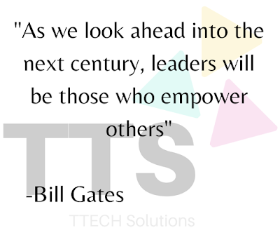 A pic showing logo of TTECH Solutions with Good Quote of Bill Gates, Positive Quote, Good Quote Category, Quote of the Day