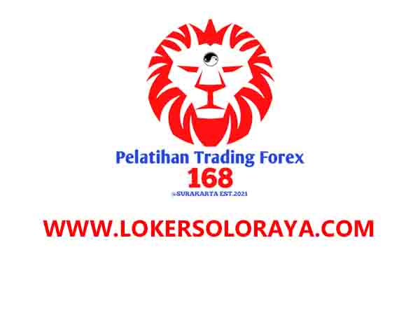 Lowongan Kerja Solo Januari 2021 di Pelatihan Trading Forex 168 - Loker