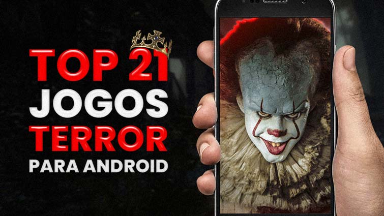 Melhores jogos de Terror para Android - Top 10 