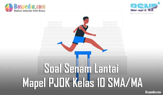 Soal Senam Lantai Mapel PJOK Kelas 10 SMA/MA