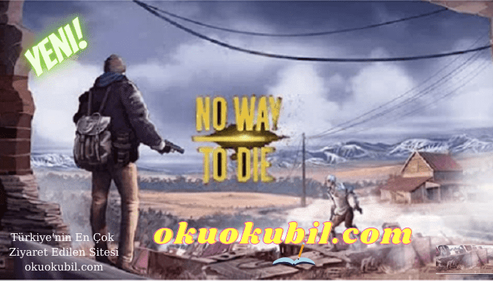 No Way To Die Survival v1.13 Para + Cephane Hileli Mod Apk İndir