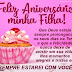 Minha Filha Completa mais um ano de vida