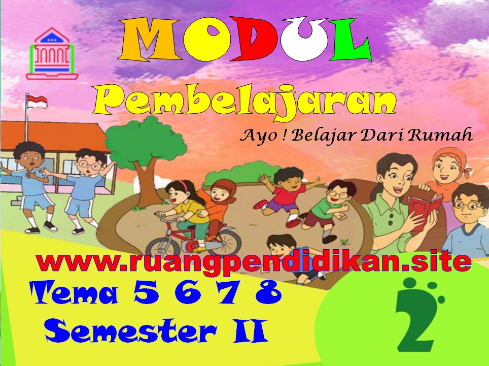 Modul Bdr Kota Semarang Semester 2 Tema 5 6 7 8 Kelas 2 Sd Mi Kurikulum 2013 Ruang Pendidikan
