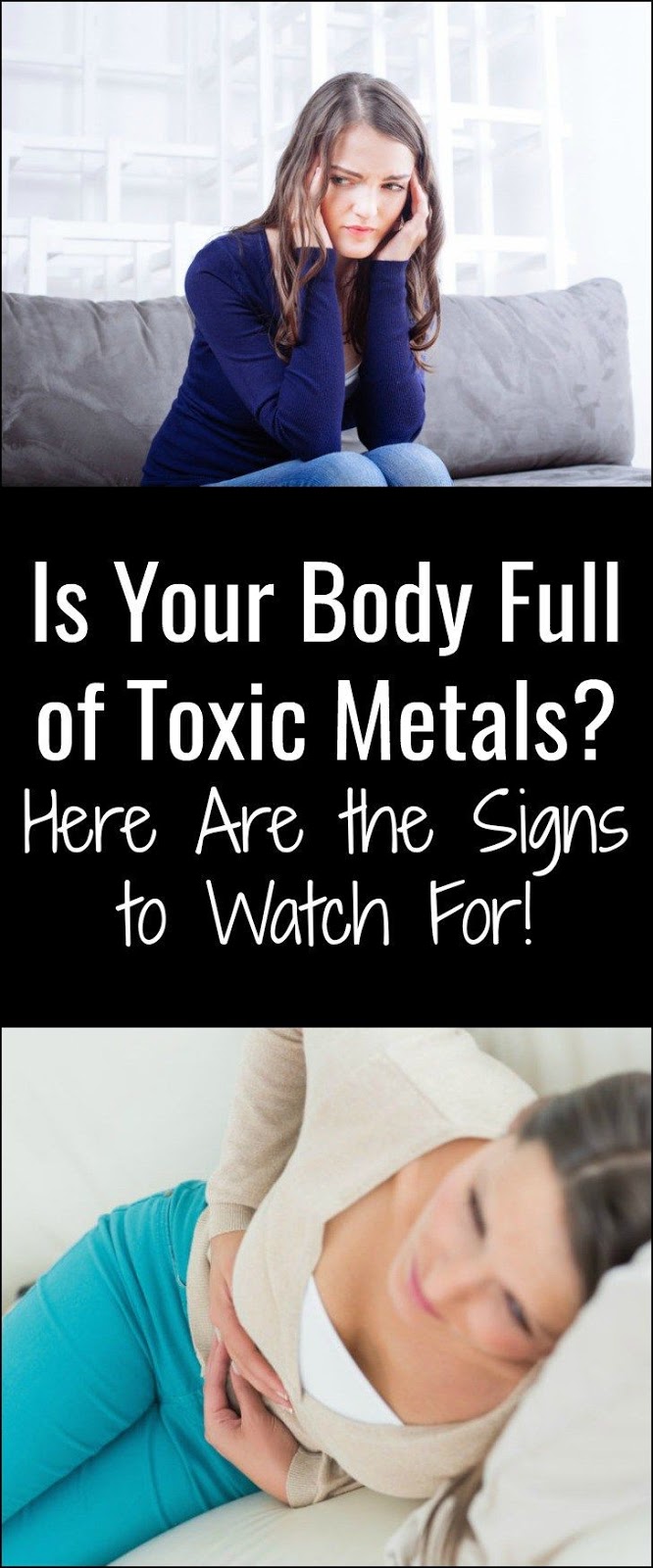 Is Your Body Full of Toxic Metals? Here Are the Signs to Watch For