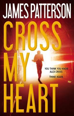 Short & Sweet Review: Cross My Heart by James Patterson