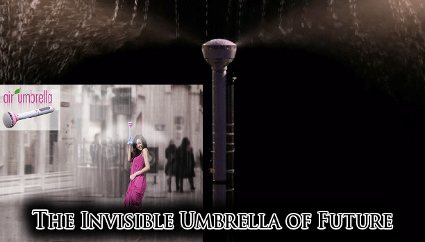 ‘Invisible Umbrella’ dubbed as umbrella of the future
