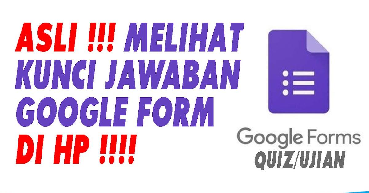 36+ Cara kunci jawaban google form ideas in 2021 