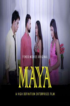 Maya (2020) Hindi Season 01 Episodes 08 Hindi Hot Web Series | x264 WEB-DL | Download Feneomovies Exclusive Series | Watch Online