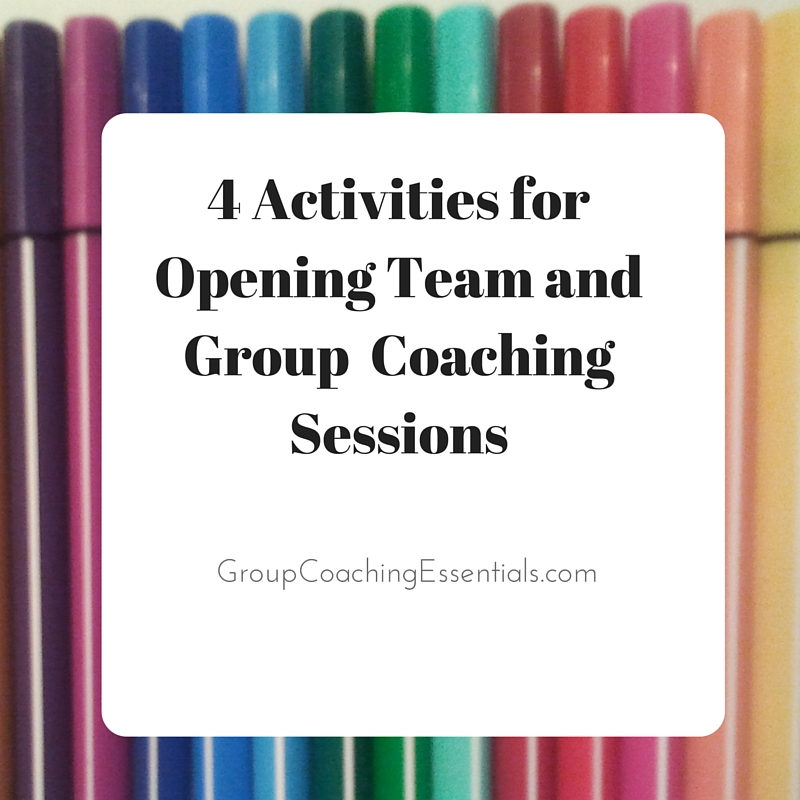 Group Coaching Ins and Outs Four Activities for Opening Group and