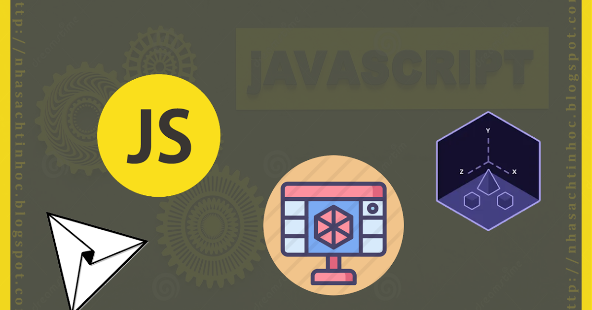 Chia Sẻ Khóa Học Lập Trình 3D Với JavaScript Và Thư Viện 3D Three.js ...