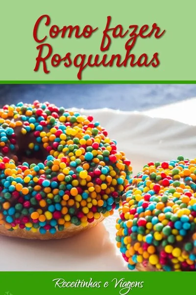 Como fazer rosquinhas para o lanche (donuts)