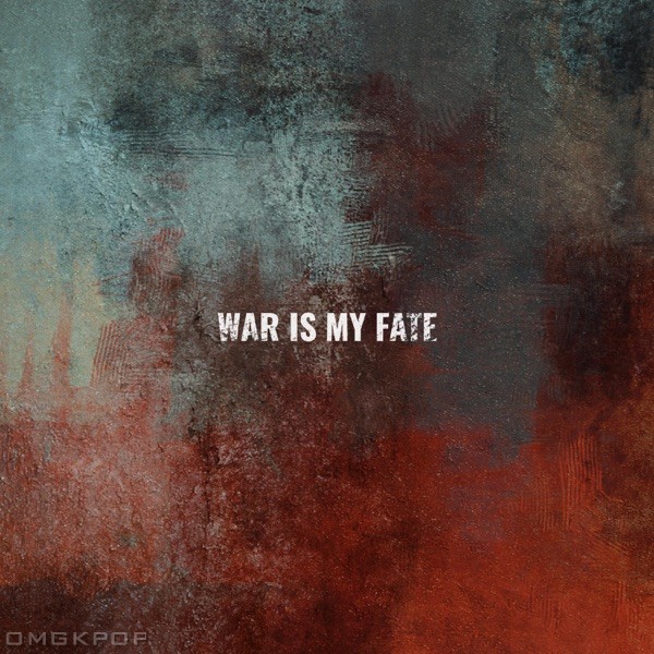 Kyung Joon Kim & YNR – War Is My Fate – Single