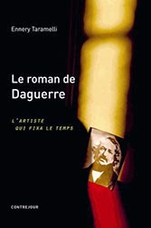 Le roman de Daguerre