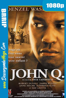 John Q (2002) HD 1080p Latino