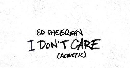 Ed Sheeran I Don T Care Acoustic Single Itunes Plus Aac M4a Plus Premieres