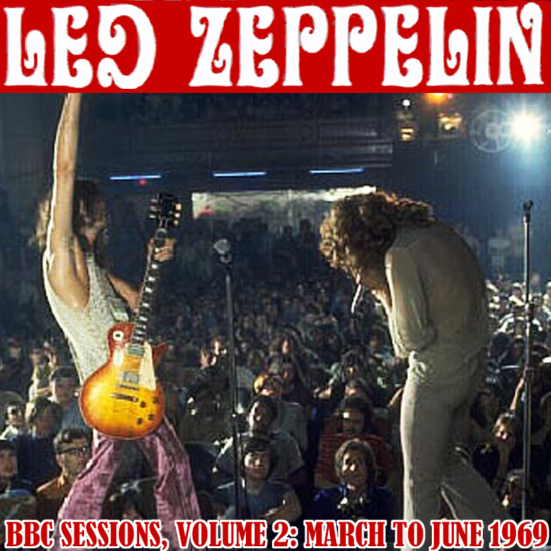 Hong Kong Kompatibel med Sammenlignelig Albums That Should Exist: Led Zeppelin - BBC Sessions, Volume 2: March-June  1969