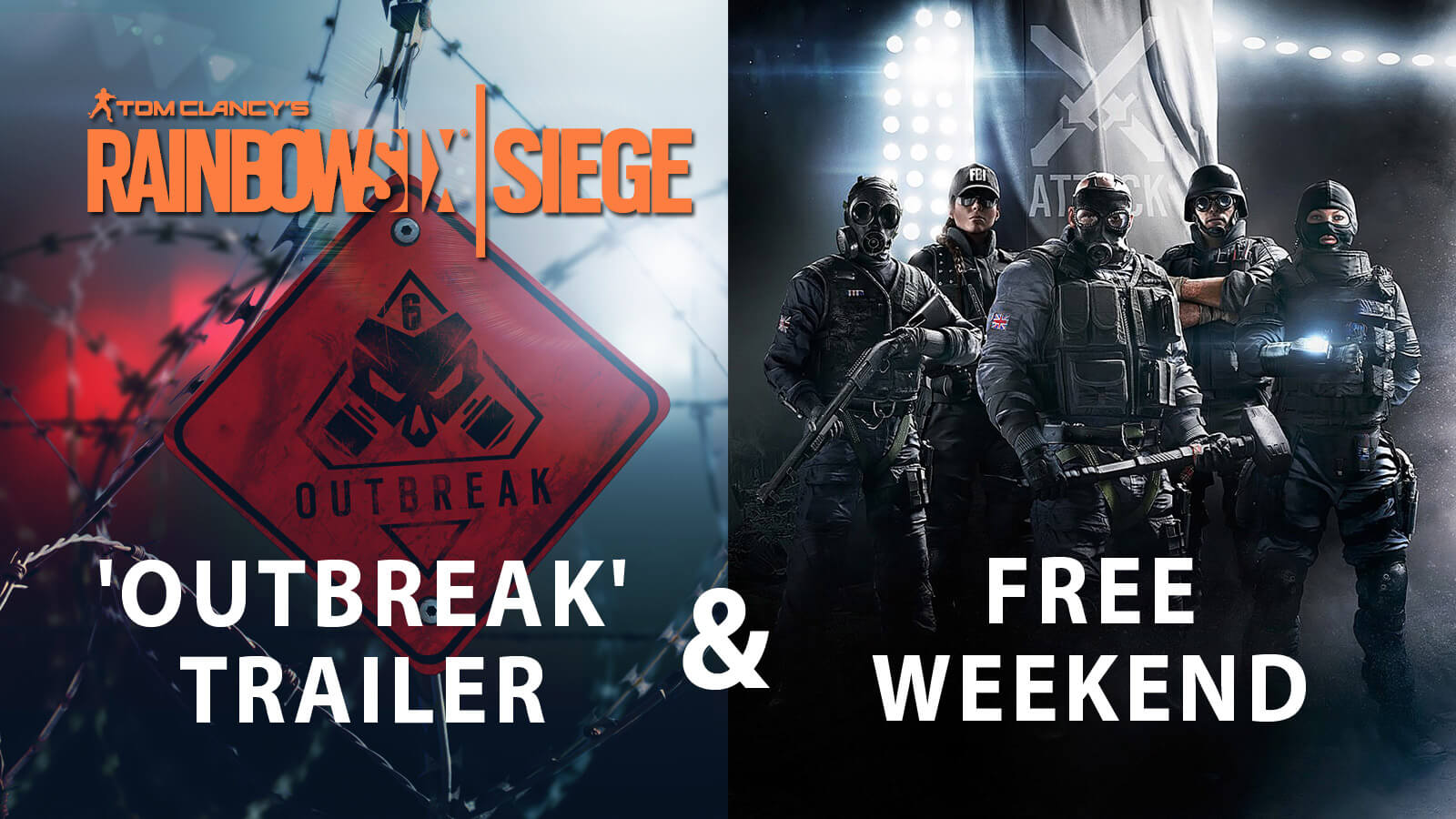 Rainbow Six Siege 'Outbreak' Trailer and Free Weekend
