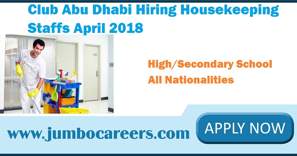 The Club Abu Dhabi Hiring Housekeeping Staffs with Free Visa 2018
