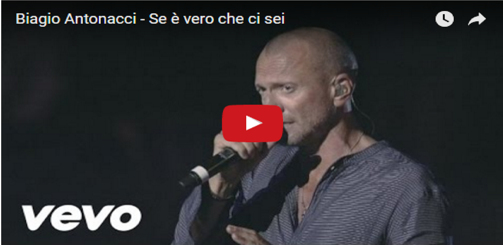 L'AMORE PER LA MUSICA: Biagio Antonacci - Se è vero che ci sei
