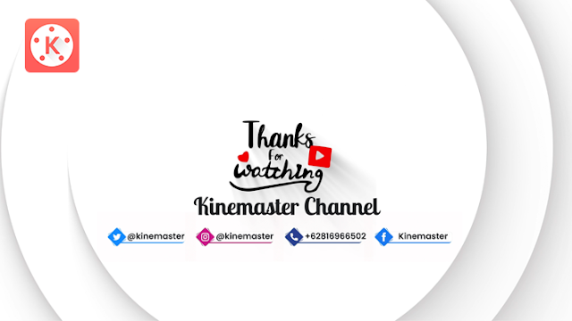 Tutorial Kinemaster Membuat Simpel Outro Social Media