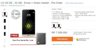 Harga LG G5 SE dan Promo Preorder di Lazada Harga LG G5 SE dan Promo Preorder di Lazada