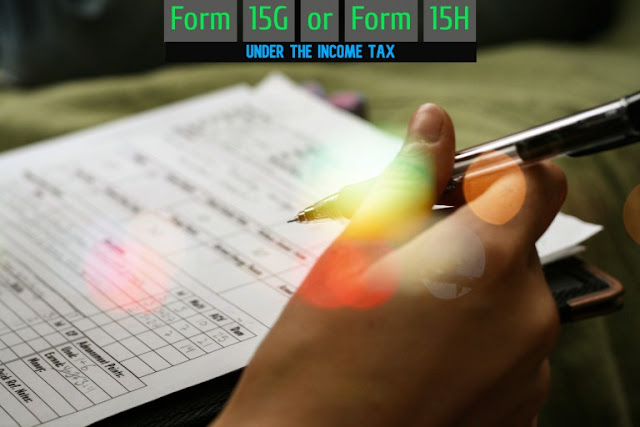 income-tax-form-15g-and-form-15h,Income tax form 15G, Income tax form 15H, What is Form 15G, What is Form 15H, Form 15G to Save TDS on Interest Income, Form 15H to Save TDS on Interest Income, Form 15g or Form 15h is specially designed for individuals who wants to save TDS on interest computed on certain investments. Know more about form 15g or form 15h components, purpose of submitting, when to use and who can submit form 15 g or form 15h, how to fill Form 15G, how to fill form 15H