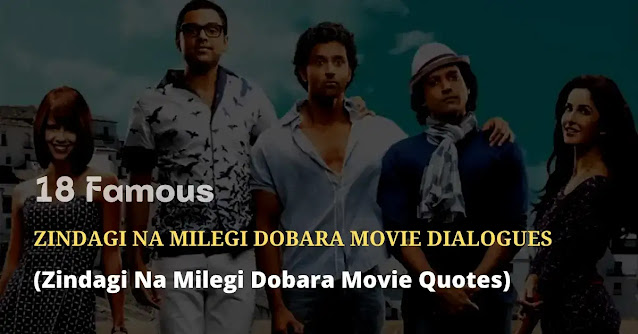 Zindagi Na Milegi Dobara Movie Dialogues | 199+ Best Zindagi Na Milegi