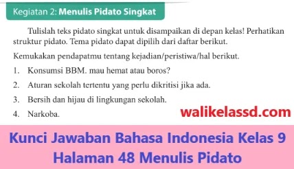 Kunci Jawaban Bahasa Indonesia Kelas 9 Halaman 48 Menulis Pidato Wali Kelas Sd
