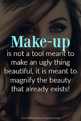 makeup quotes beauty cosmetics hair qoutes tool sayings ugly natural funny inspirational artist thing meant farmasi lipstick related younique tips